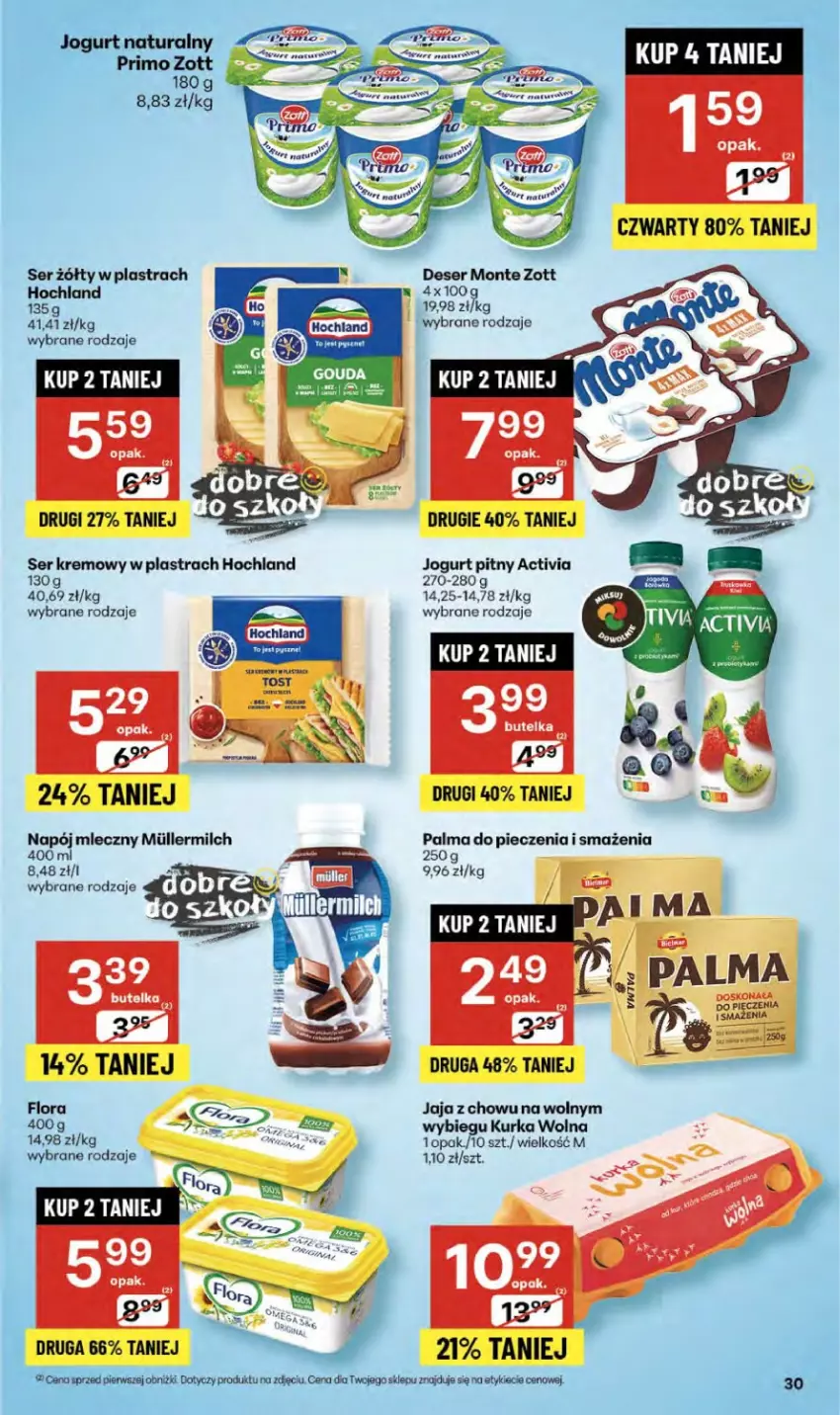Gazetka promocyjna Delikatesy Centrum - Franczyza DC37 Czwartek - ważna 11.09 do 17.09.2025 - strona 30 - produkty: Activia, Deser, Flora, Hochland, Jogurt, Jogurt naturalny, Jogurt pitny, Monte, Napój, Napój mleczny, Palma, Piec, Ser, Zott