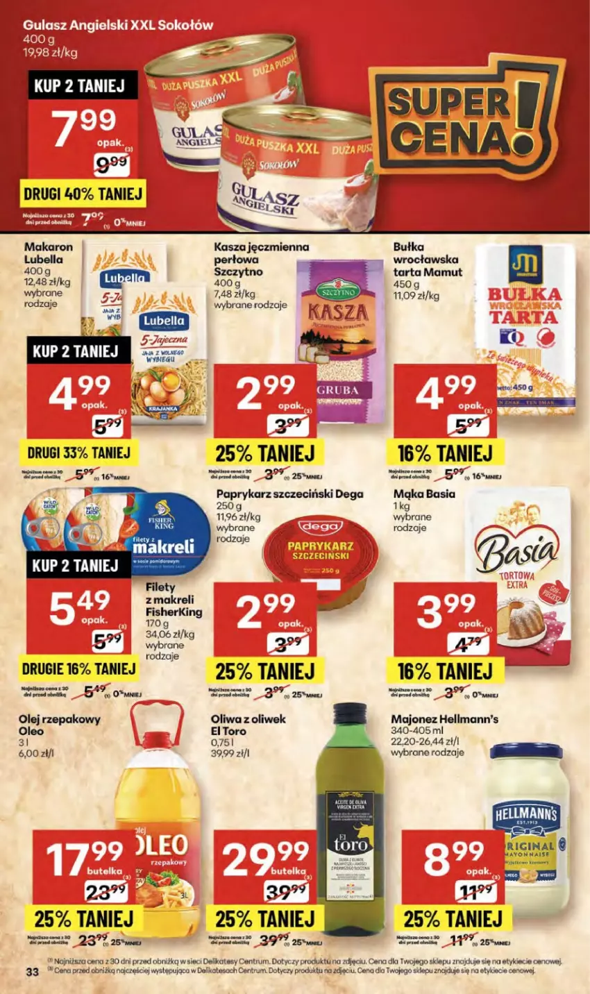 Gazetka promocyjna Delikatesy Centrum - Franczyza DC37 Czwartek - ważna 11.09 do 17.09.2025 - strona 33 - produkty: Basia, Bell, Bułka, Dega, Gin, Kasza, Kasza jęczmienna, Majonez, Mąka, Makaron, Olej, Olej rzepakowy, Oleo, Oliwa, Oliwa z oliwek, Papryka, Paprykarz, Paprykarz szczeciński, Rum, Tarta