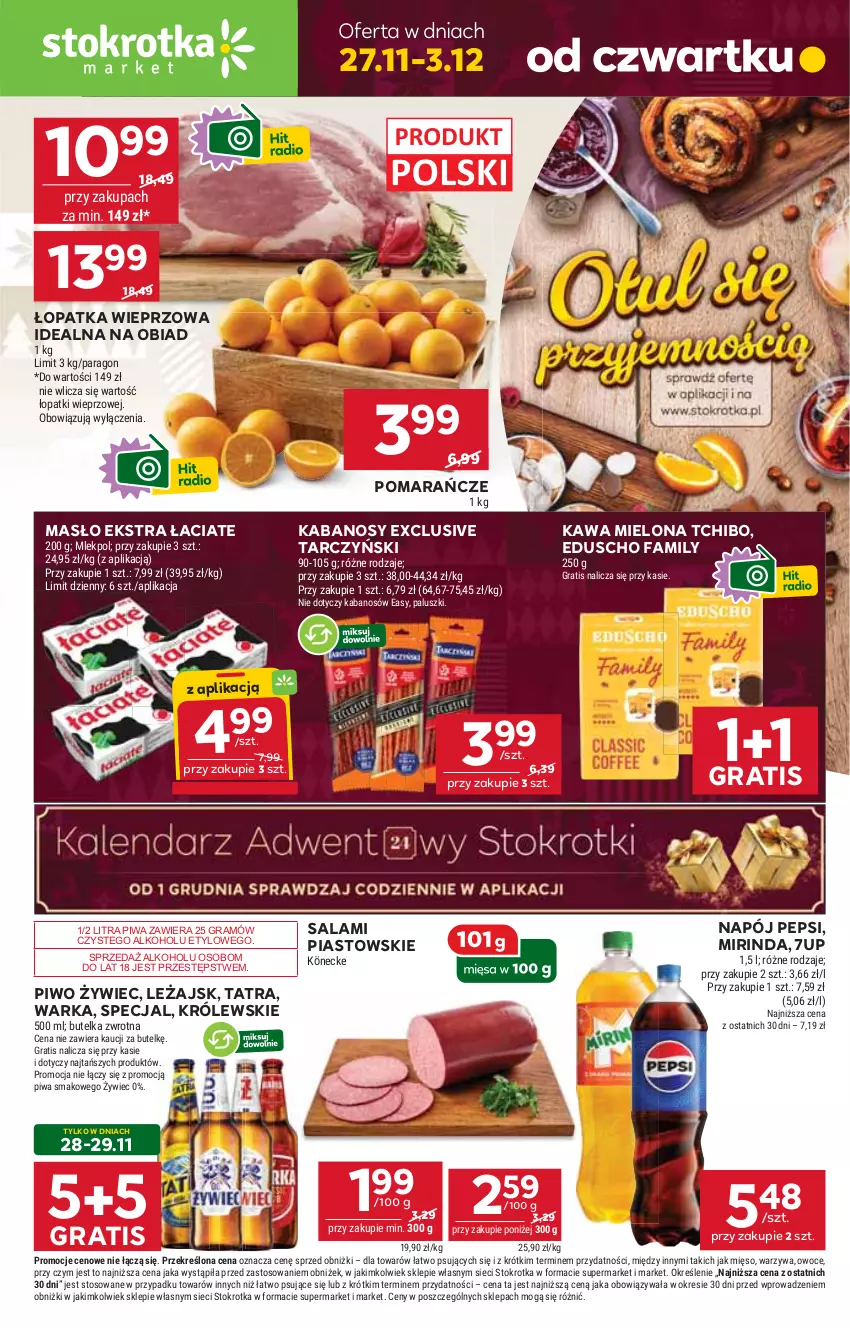 Gazetka promocyjna Stokrotka - Market - ważna 27.11 do 03.12.2025 - strona 1 - produkty: 7up, Fa, Gra, Kabanos, Kawa, Kawa mielona, Królewski, Masło, Mięso, Mirinda, Napój, Owoce, Pepsi, Piast, Piwa, Piwo, Pomarańcze, Salami, Tarczyński, Tatra, Tchibo, Warka, Warzywa