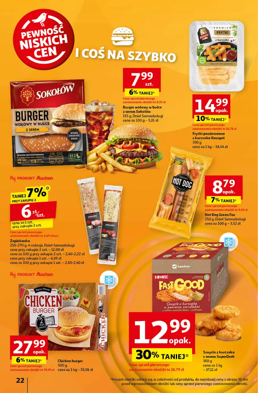 Gazetka promocyjna Auchan - Pewność Niskich Cen Hipermarket - ważna 12.09 do 18.09.2024 - strona 22 - produkty: Burger, Frytki, Hot dog, Kurczak, Ser, Sok, Sokołów, Sos, Zapiekanka