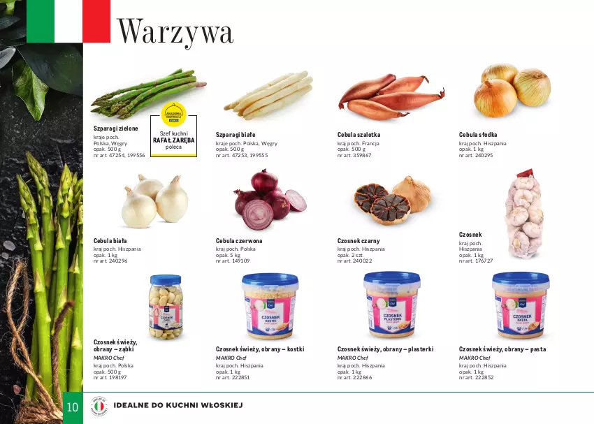 Gazetka promocyjna Makro - Tak smakuje Italia 2022 - ważna 01.05 do 30.06.2022 - strona 10 - produkty: Cebula, Cebula biała, Cebula czerwona, Cebula szalotka, Czosnek, Fa, Gry, Plasterki, Szal, Warzywa