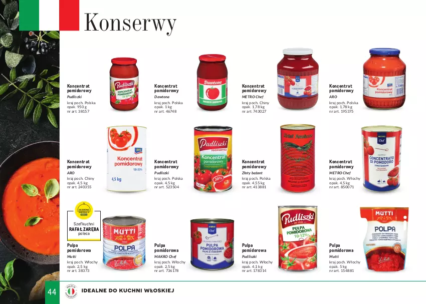 Gazetka promocyjna Makro - Tak smakuje Italia 2022 - ważna 01.05 do 30.06.2022 - strona 44 - produkty: Dawtona, Fa, Koncentrat pomidorowy, Metro, Metro Chef, Pudliszki, Pulpa pomidorowa, Ser