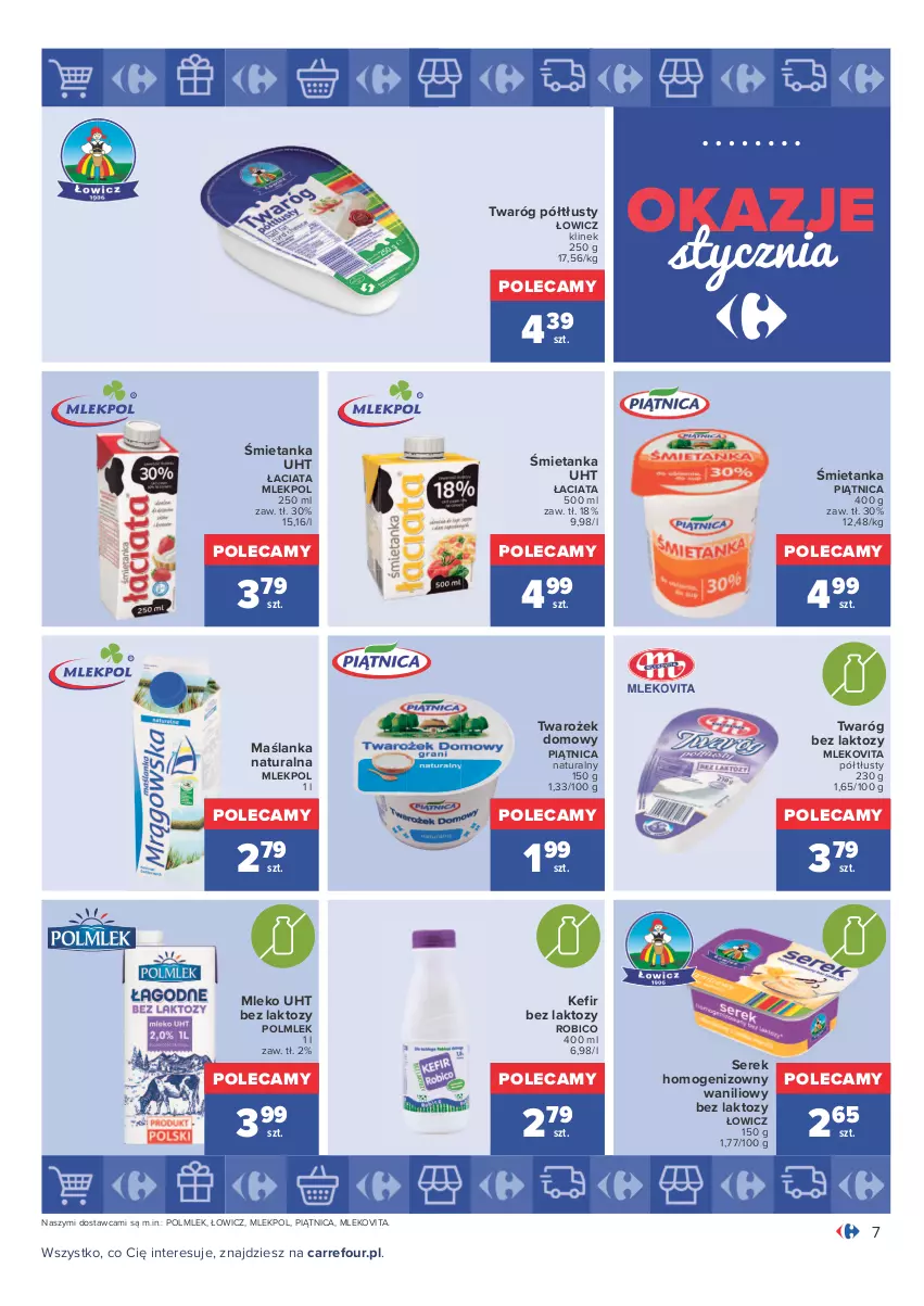 Gazetka promocyjna Carrefour - Gazetka Carrefour Okazje stycznia - ważna 03.01 do 31.01.2022 - strona 7 - produkty: BIC, Kefir, Maślanka, Mleko, Mlekovita, Piątnica, POLMLEK, Robico, Ser, Serek, Twaróg, Twaróg półtłusty