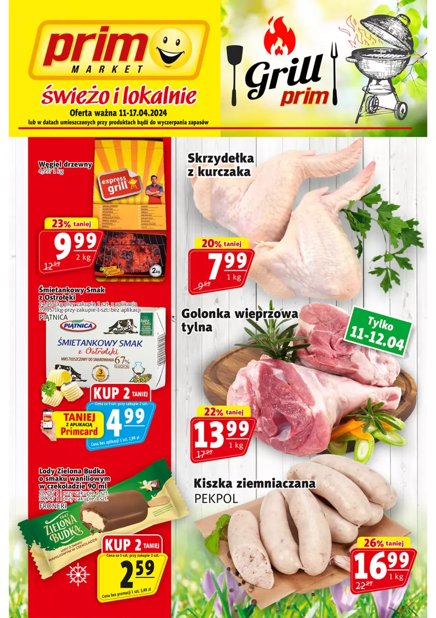 Gazetka promocyjna Prim Market - ważna 11.04 do 17.04.2024 - strona 1 - produkty: Kurczak, Lody, Pekpol, Piątnica, Skrzydełka z kurczaka