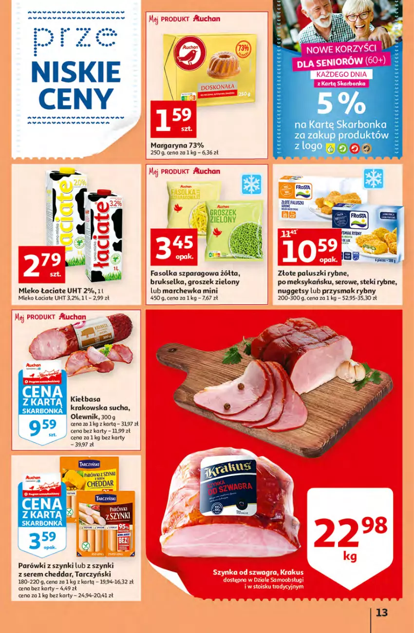 Gazetka promocyjna Auchan - przeNISKIE CENY Jedz zdrowo i czuj się przepięknie Hipermarkety - ważna 10.03 do 16.03.2022 - strona 13 - produkty: Brukselka, Cheddar, Fa, Groszek, Kiełbasa, Kiełbasa krakowska, Marchewka, Margaryna, Mleko, Olewnik, Paluszki rybne, Parówki, Parówki z szynki, Ser, Stek, Tarczyński