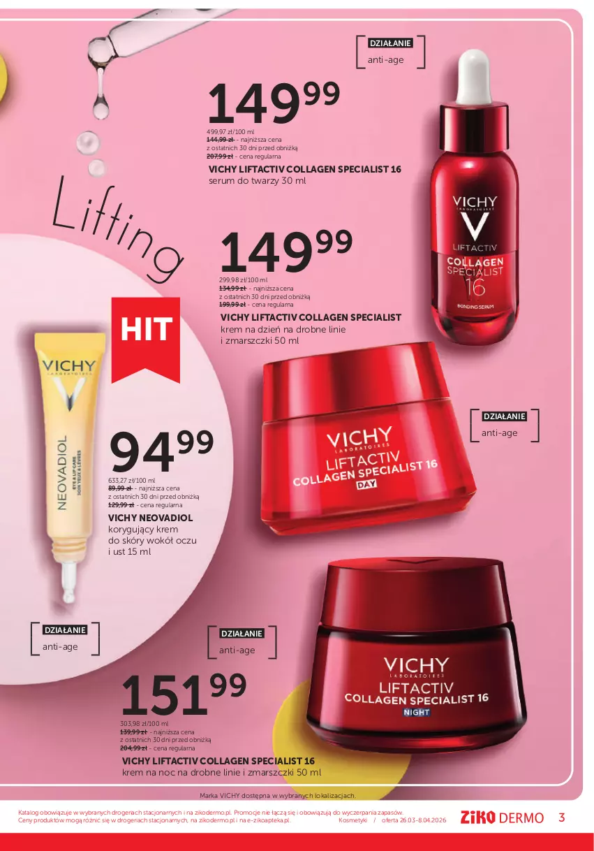 Gazetka promocyjna Ziko - Gazetka Ziko Dermo - ważna 26.03 do 08.04.2026 - strona 3 - produkty: Apteka, Krem na dzień, Krem na noc, Mars, Rum, Ser, Serum, Serum do twarzy, Vichy