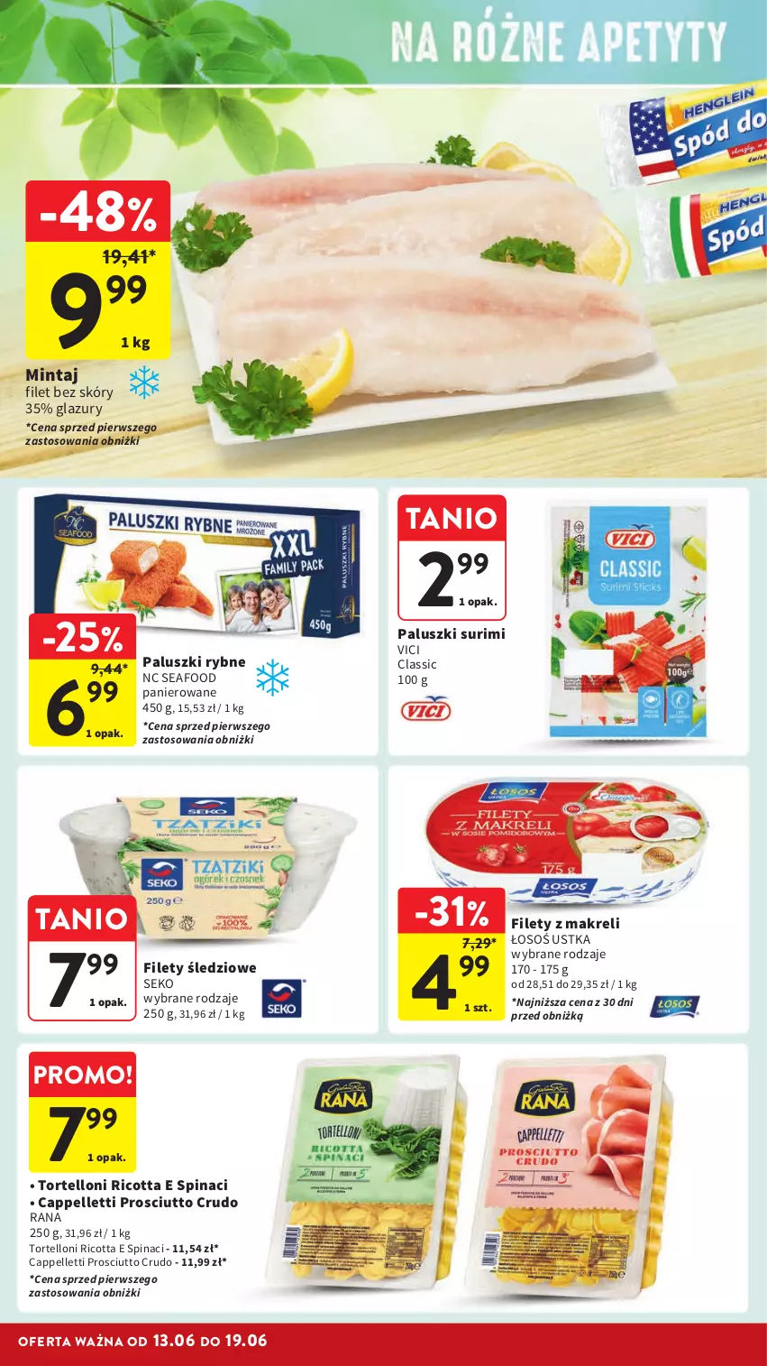 Gazetka promocyjna Intermarche - ważna 13.06 do 19.06.2024 - strona 24 - produkty: Lazur, Mintaj, Paluszki rybne, Pellet, Prosciutto, Ricotta, SEKO, Surimi, Tortelloni