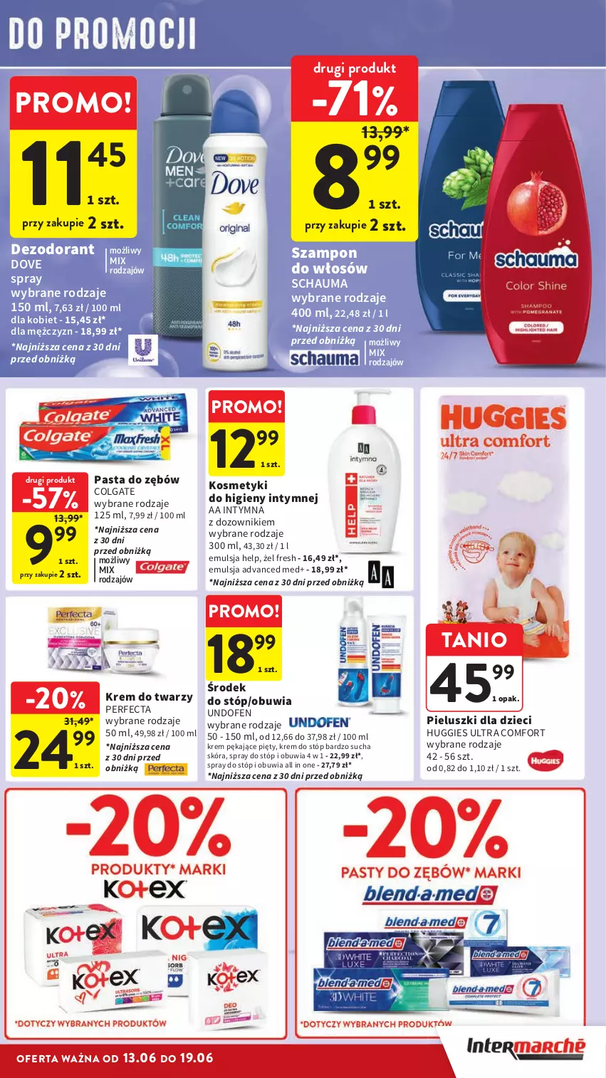 Gazetka promocyjna Intermarche - ważna 13.06 do 19.06.2024 - strona 43 - produkty: Colgate, Dezodorant, Dove, Dozownik, Dzieci, Emulsja, Huggies, Krem do stóp, Krem do twarzy, LG, Pasta do zębów, Perfecta, Schauma, Szampon, Undofen