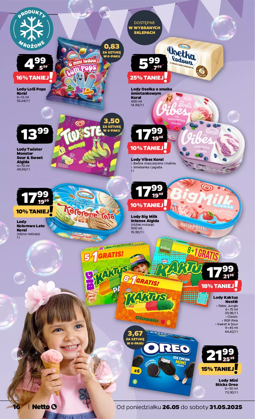 Gazetka promocyjna Netto - Od Poniedziałku - ważna 26.05 do 31.05.2025 - strona 16 - produkty: Algida, Barbie, Big Milk, Kaktus, LG, Lody, Mascarpone, Nestlé, Oreo