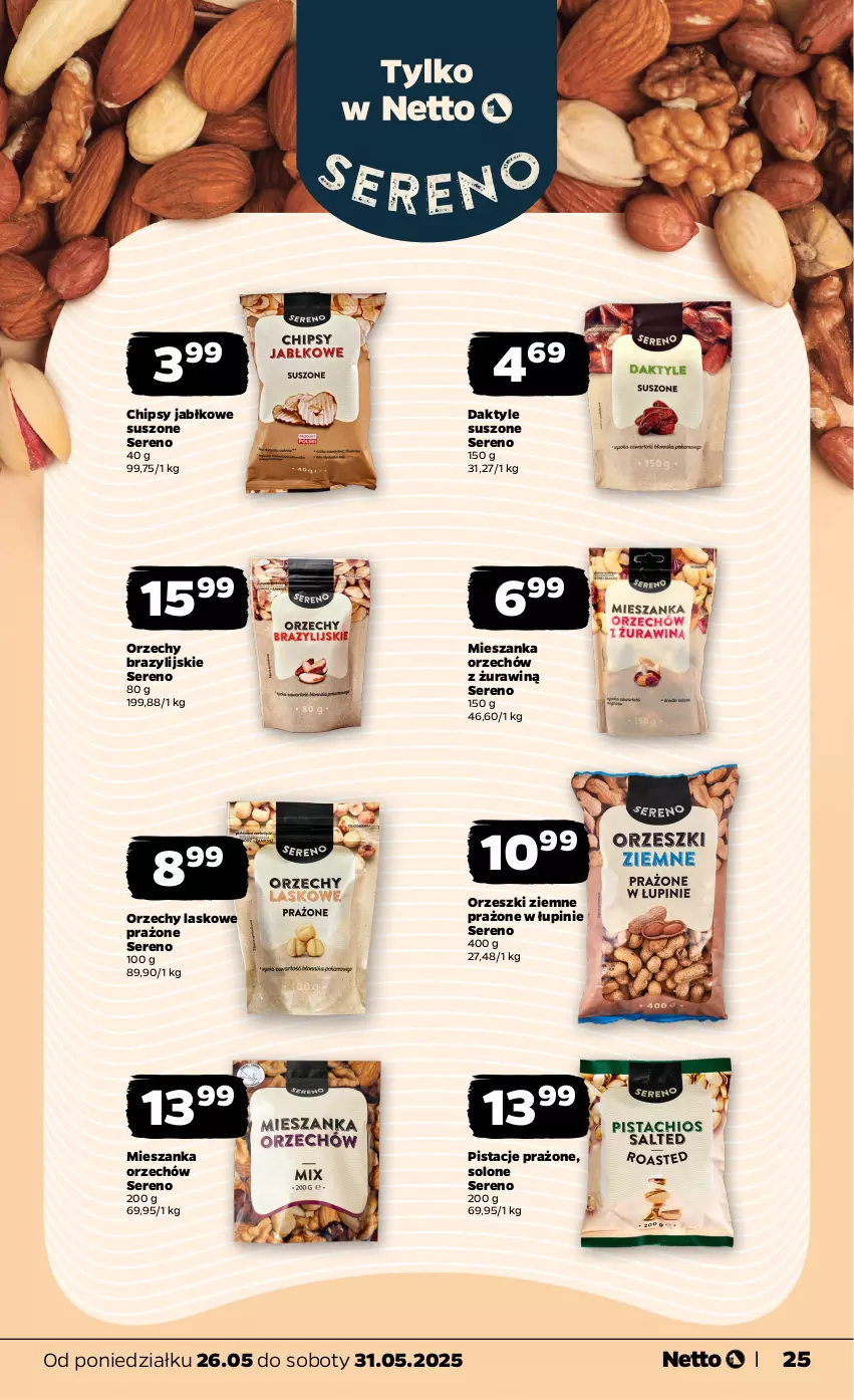 Gazetka promocyjna Netto - Od Poniedziałku - ważna 26.05 do 31.05.2025 - strona 25 - produkty: Chipsy, Daktyle, Orzeszki, Orzeszki ziemne, Pistacje, Ser