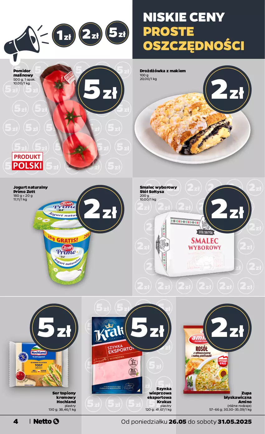 Gazetka promocyjna Netto - Od Poniedziałku - ważna 26.05 do 31.05.2025 - strona 4 - produkty: Hochland, Jogurt, Jogurt naturalny, Krakus, Por, Ser, Ser topiony, Smalec, Sport, Stół, Szynka, Szynka wieprzowa, Top, Zott, Zupa