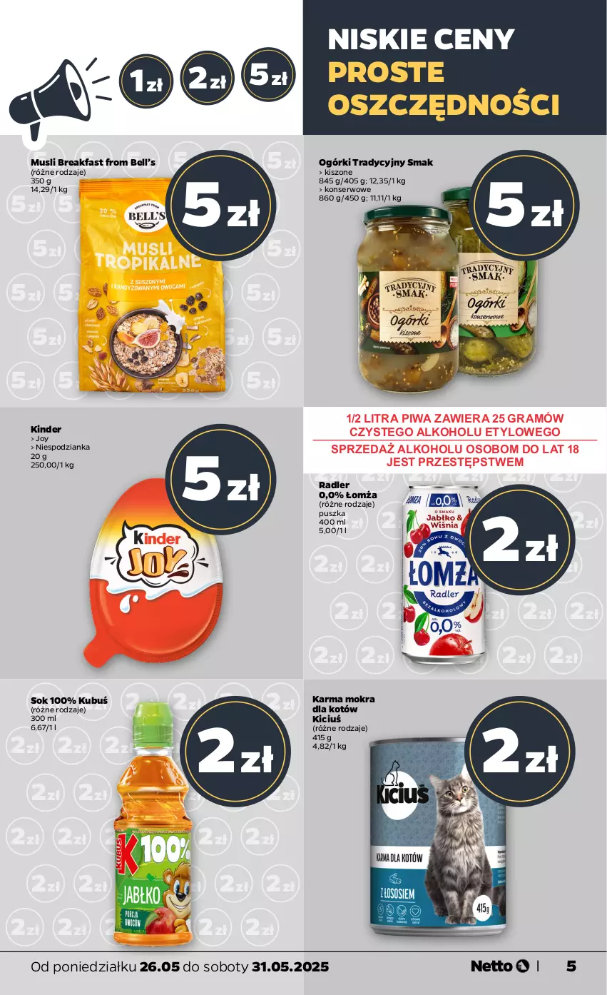 Gazetka promocyjna Netto - Od Poniedziałku - ważna 26.05 do 31.05.2025 - strona 5 - produkty: Bell, Fa, Gra, Karma mokra dla kotów, Kinder, Kubuś, Mus, Piwa, Radler, Ser, Sok