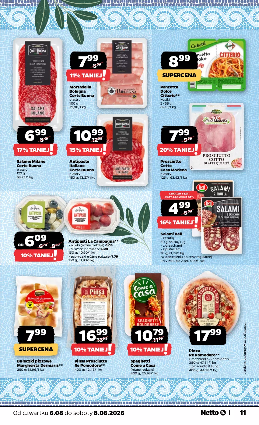 Gazetka promocyjna Netto - Od Czwartku - ważna 06.08 do 08.08.2026 - strona 11 - produkty: Bell, Bułeczki, Dell, Mortadella, Mozzarella, Oliwki, Pizza, Pomidory, Prosciutto, Salami, Spaghetti, Suszone pomidory