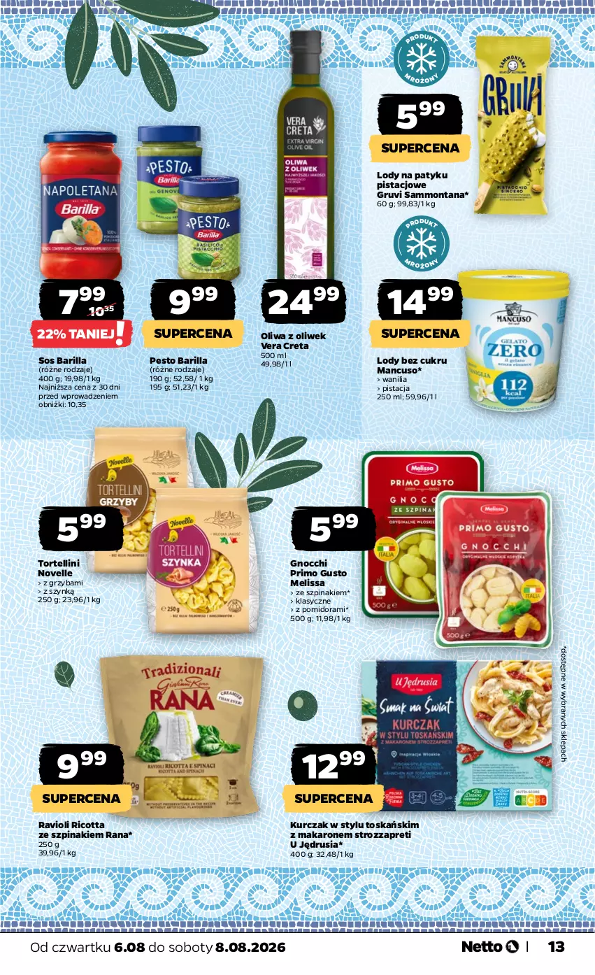 Gazetka promocyjna Netto - Od Czwartku - ważna 06.08 do 08.08.2026 - strona 13 - produkty: Barilla, Gnocchi, Kurczak, Lody, Makaron, Oliwa, Oliwa z oliwek, Pesto, Ricotta, Sos, Szpinak