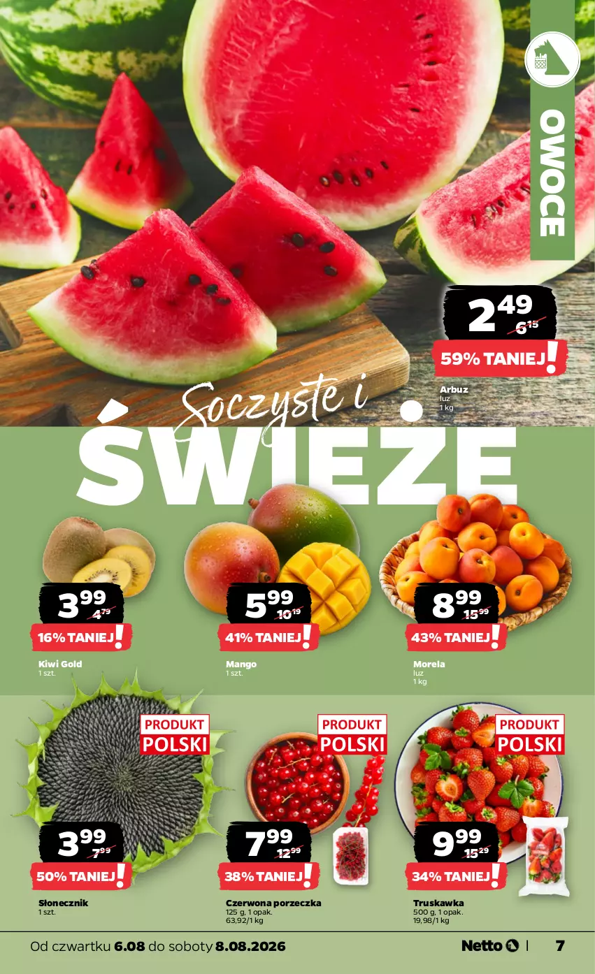 Gazetka promocyjna Netto - Od Czwartku - ważna 06.08 do 08.08.2026 - strona 7 - produkty: Arbuz, Kiwi, Mango, Morela, Owoce, Por
