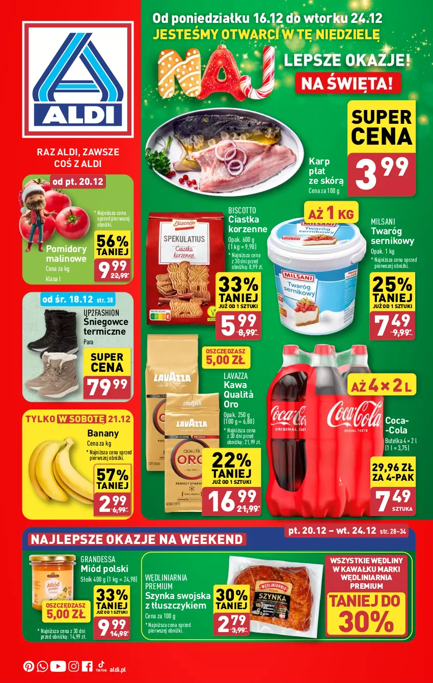 Gazetka promocyjna Aldi - Pełna oferta - ważna 16.12 do 24.12.2024 - strona 1 - produkty: Banany, Ciastka, Coca-Cola, Fa, Gra, Karp, Kawa, Lavazza, Miód, Pomidory, Ser, Szynka, Twaróg