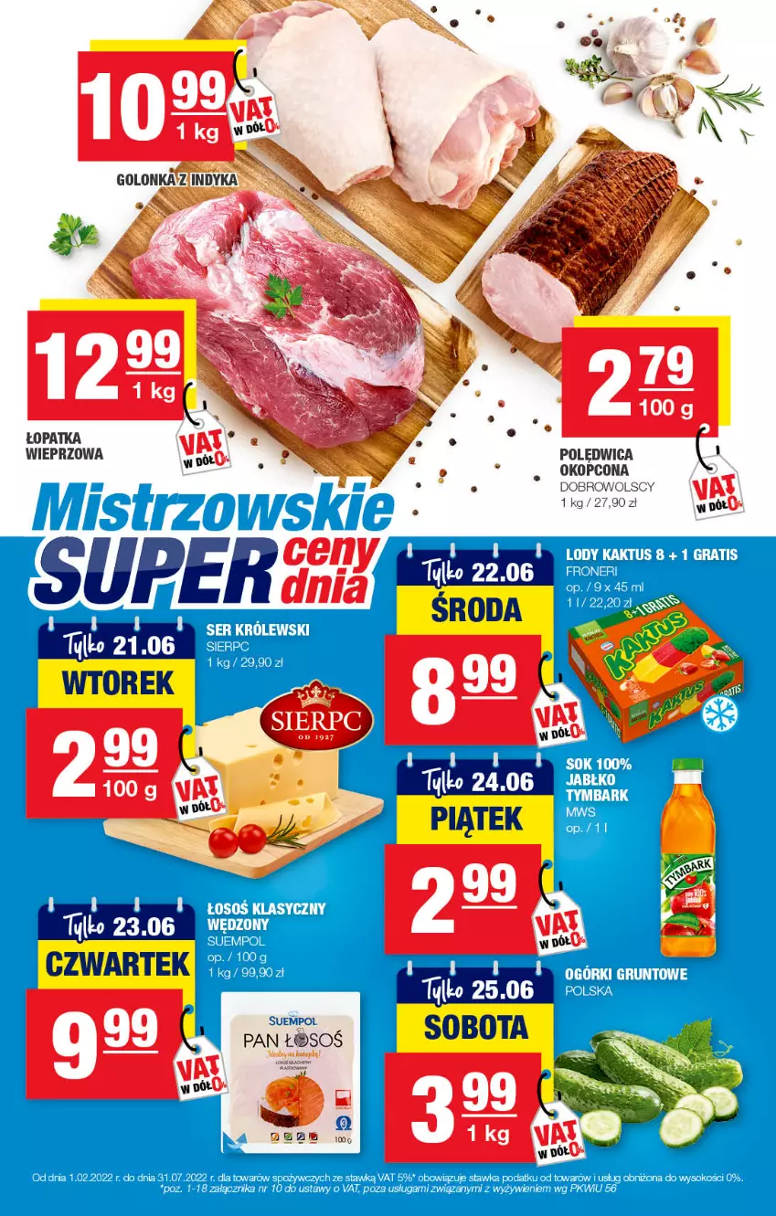 Gazetka promocyjna Spar - Spar - ważna 12.06 do 22.06.2022 - strona 5 - produkty: Fa, Gra, Kaktus, Królewski, Lody, Polędwica, Ser, Sok, Suempol