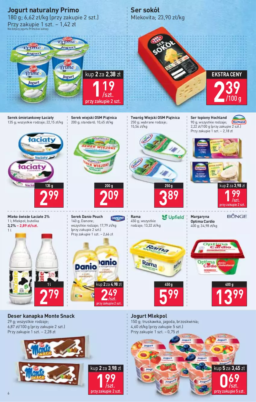 Gazetka promocyjna Stokrotka - Supermarket - ważna 03.03 do 09.03.2022 - strona 6 - produkty: Danio, Danone, Deser, Hochland, Jogurt, Jogurt naturalny, Margaryna, Mleko, Mlekovita, Monte, Optima, Optima Cardio, Piątnica, Rama, Ser, Ser topiony, Serek, Serek wiejski, Sok, Sokół, Top, Twaróg