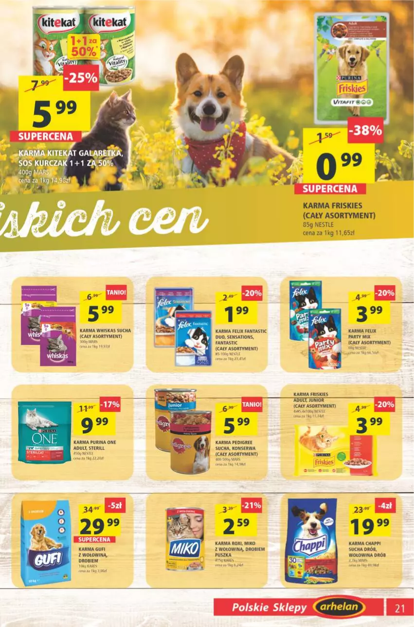 Gazetka promocyjna Arhelan - Gazetka - ważna 27.08 do 05.09.2021 - strona 21 - produkty: Chappi, Drób, Fa, Fanta, Felix, Friskies, Mars, Pedigree, Pur, Purina, Sati, Ser, Sucha karma, Whiskas, Wołowina