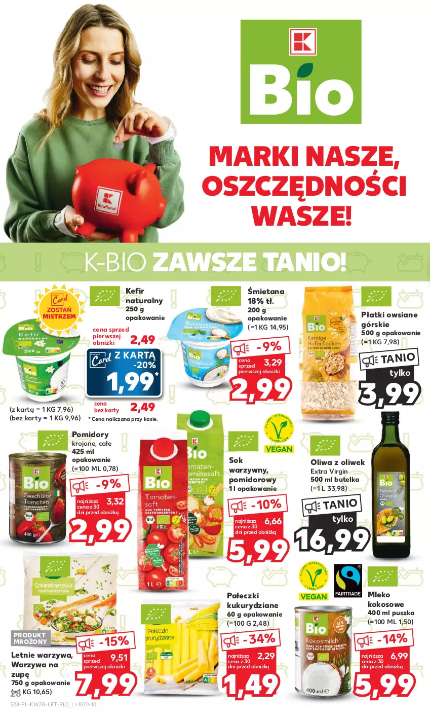 Gazetka promocyjna Kaufland - Gazetka tygodnia - ważna 13.07 do 19.07.2023 - strona 28 - produkty: Gin, Kefir, Kefir naturalny, Kokos, Mleko, Mleko kokosowe, Oliwa, Oliwa z oliwek, Płatki owsiane, Pomidory, Pomidory krojone, Sok, Warzywa