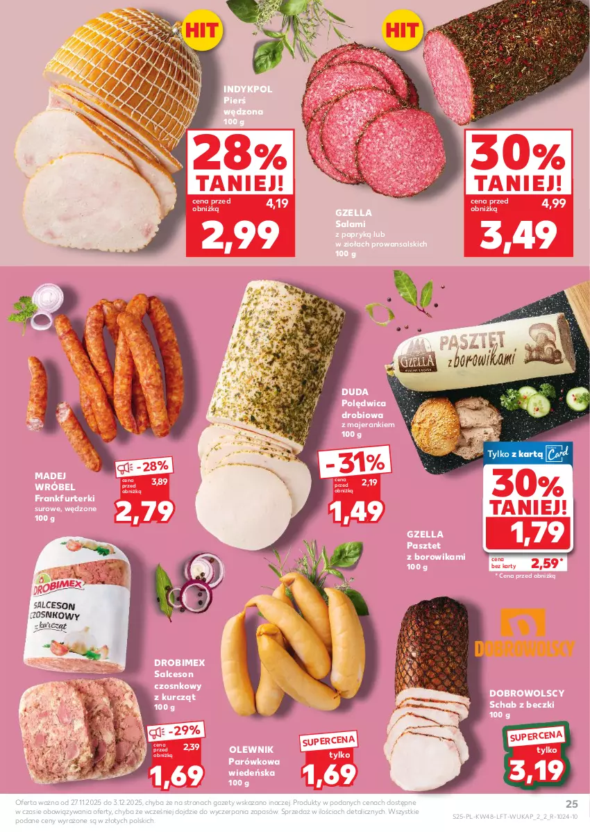 Gazetka promocyjna Kaufland - Gazetka tygodnia - ważna 27.11 do 03.12.2025 - strona 25 - produkty: Drobimex, Duda, Frankfurterki, Madej Wróbel, Olewnik, Pasztet, Polędwica, Salami, Salceson