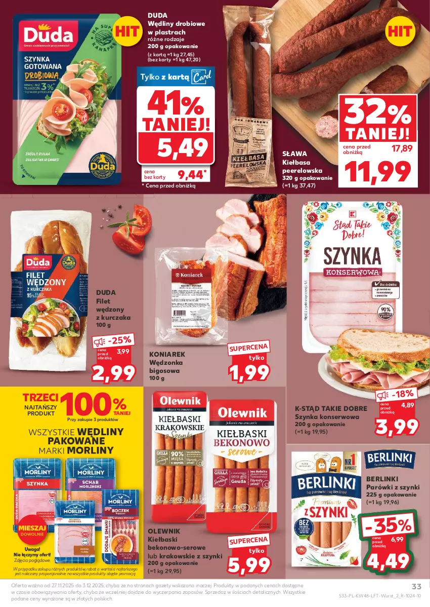 Gazetka promocyjna Kaufland - Gazetka tygodnia - ważna 27.11 do 03.12.2025 - strona 33 - produkty: Beko, Berlinki, Bigos, Duda, Kiełbasa, Kurczak, Morliny, Olewnik, Parówki, Parówki z szynki, Por, Ser, Szynka, Szynka konserwowa, Waga