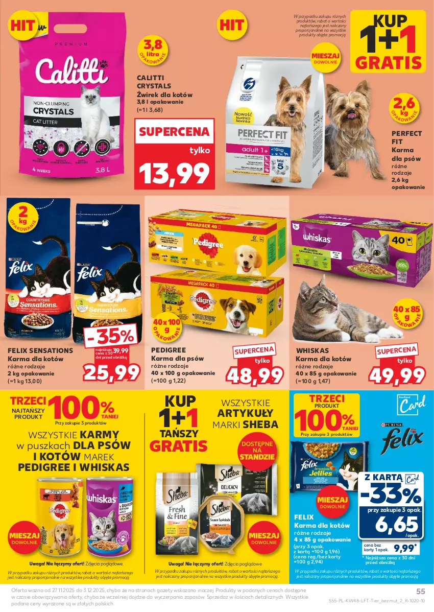 Gazetka promocyjna Kaufland - Gazetka tygodnia - ważna 27.11 do 03.12.2025 - strona 55 - produkty: Felix, Gra, Pedigree, Por, Sati, Sheba, Waga, Whiskas