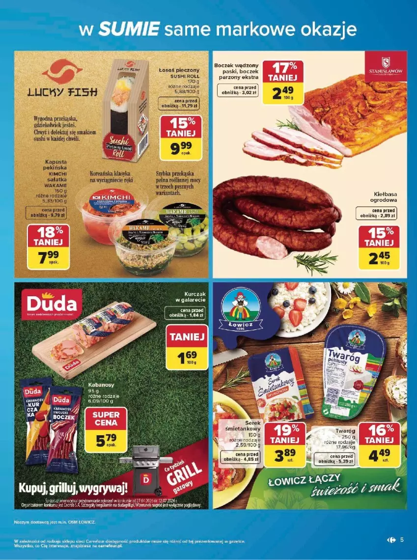 Gazetka promocyjna Carrefour - Gazetka w SUMIE same markowe okazje - ważna 08.06 do 20.06.2026 - strona 5 - produkty: Boczek, Duda, Fa, Grill, Gry, Kabanos, Kiełbasa, Kurczak, Melon, Piec, Sałat, Sałatka, Sushi