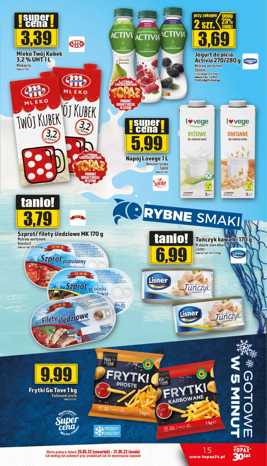 Gazetka promocyjna Topaz - Gazetka - ważna 25.05 do 31.05.2023 - strona 15 - produkty: Activia, Frytki, Jogurt, Kawa, Kubek, Mleko, Mlekovita, Napój, Ryż, Sante, Szprot, Top, Tuńczyk