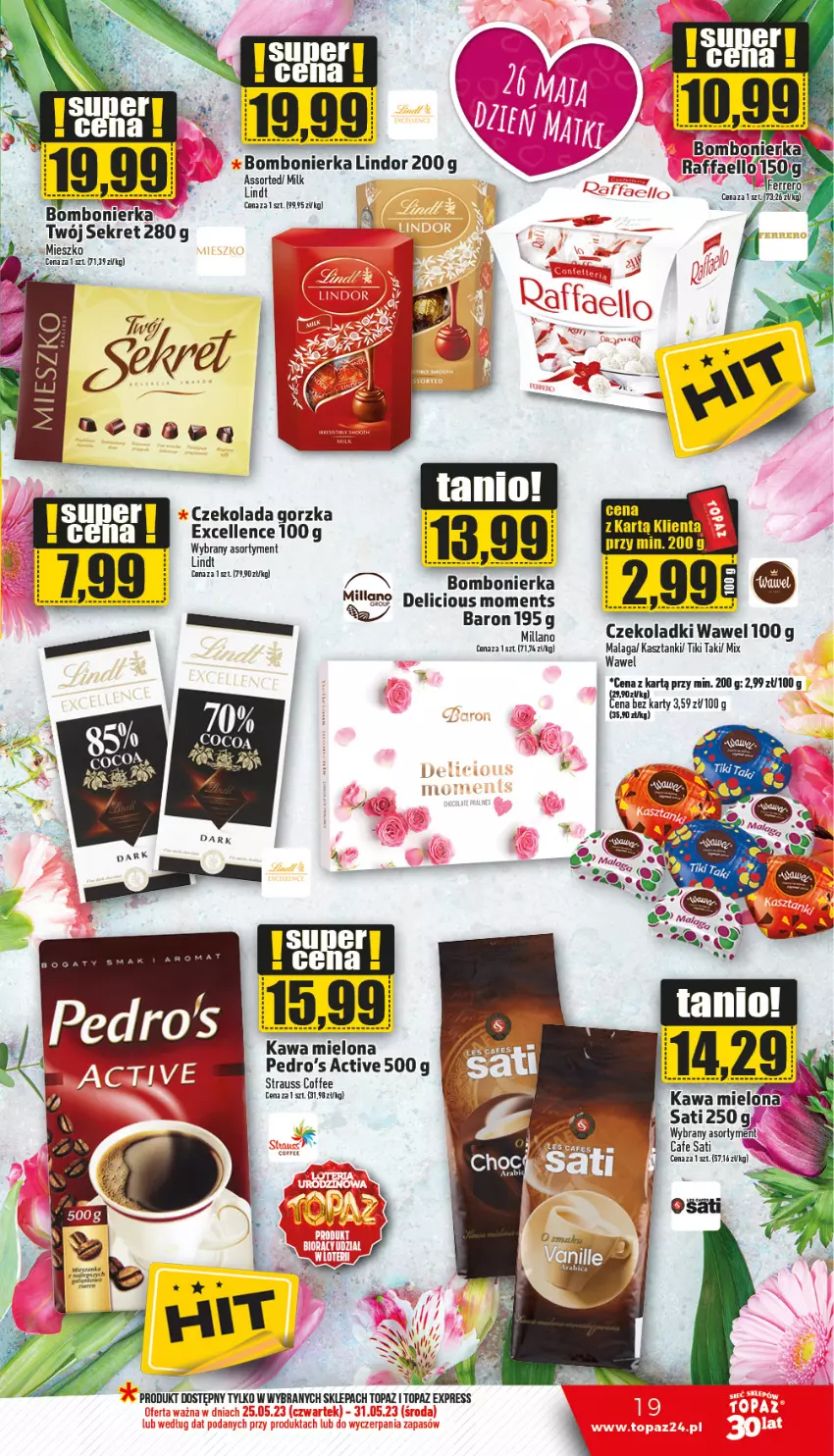 Gazetka promocyjna Topaz - Gazetka - ważna 25.05 do 31.05.2023 - strona 19 - produkty: Czekolada, Czekolada gorzka, Kawa, Kawa mielona, Kret, Lindor, Lindt, Moments, Sati, Ser, Top, Wawel