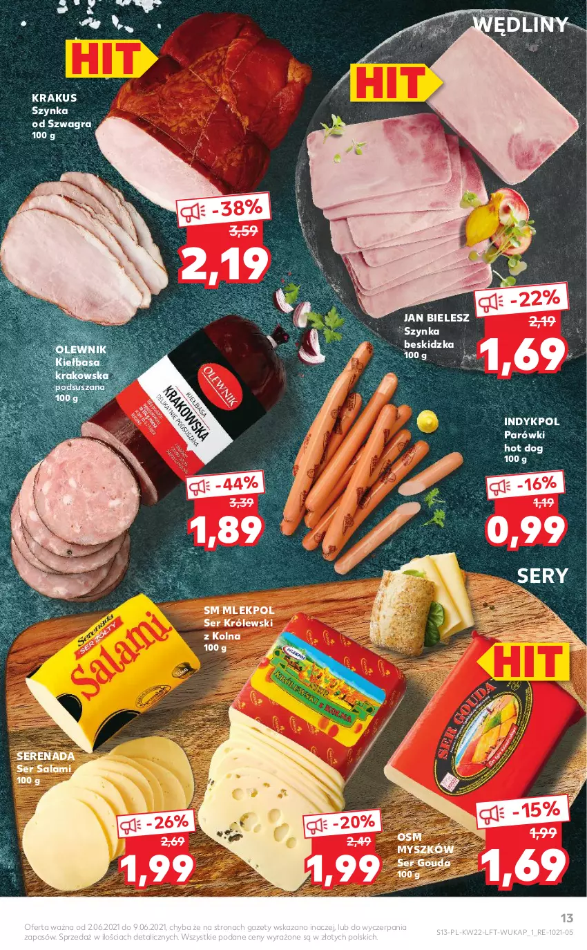 Gazetka promocyjna Kaufland - OFERTA TYGODNIA - ważna 02.06 do 09.06.2021 - strona 13 - produkty: Gouda, Gra, Hot dog, Kiełbasa, Kiełbasa krakowska, Krakus, Królewski, Mysz, Olewnik, Parówki, Parówki hot dog, Salami, Ser, Ser salami, Szynka