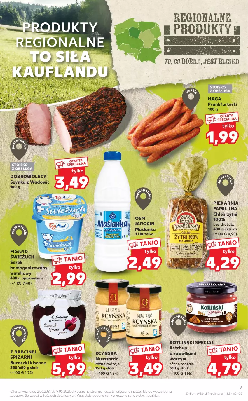 Gazetka promocyjna Kaufland - OFERTA TYGODNIA - ważna 02.06 do 09.06.2021 - strona 7 - produkty: Buraczki, Buraczki kiszone, Chleb, Fa, Kawa, Ketchup, Maślanka, Mus, Musztarda, Olma, Ser, Serek, Serek homogenizowany, Szynka