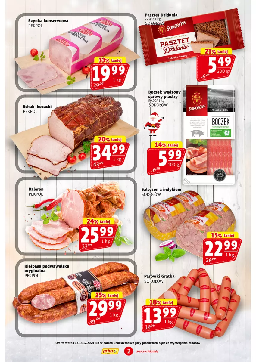 Gazetka promocyjna Prim Market - ważna 12.12 do 18.12.2024 - strona 2 - produkty: Boczek, Gin, Gra, Kiełbasa, Kiełbasa podwawelska, Parówki, Pasztet, Pekpol, Salceson, Ser, Sok, Sokołów, Szynka, Szynka konserwowa, Wawel