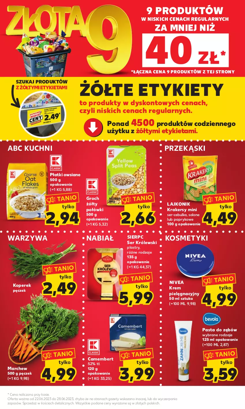 Gazetka promocyjna Kaufland - Mocny Start - ważna 26.06 do 28.06.2023 - strona 9 - produkty: Camembert, Groch, Krakersy, Królewski, Lajkonik, Nivea, Pasta do zębów, Płatki owsiane, Ser, Warzywa