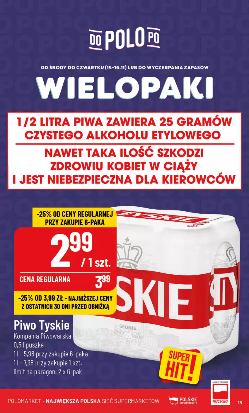 Gazetka promocyjna PoloMarket - Gazetka pomocyjna - ważna 15.11 do 21.11.2023 - strona 13 - produkty: Gra, Piec, Piwa, Piwo, Tyskie