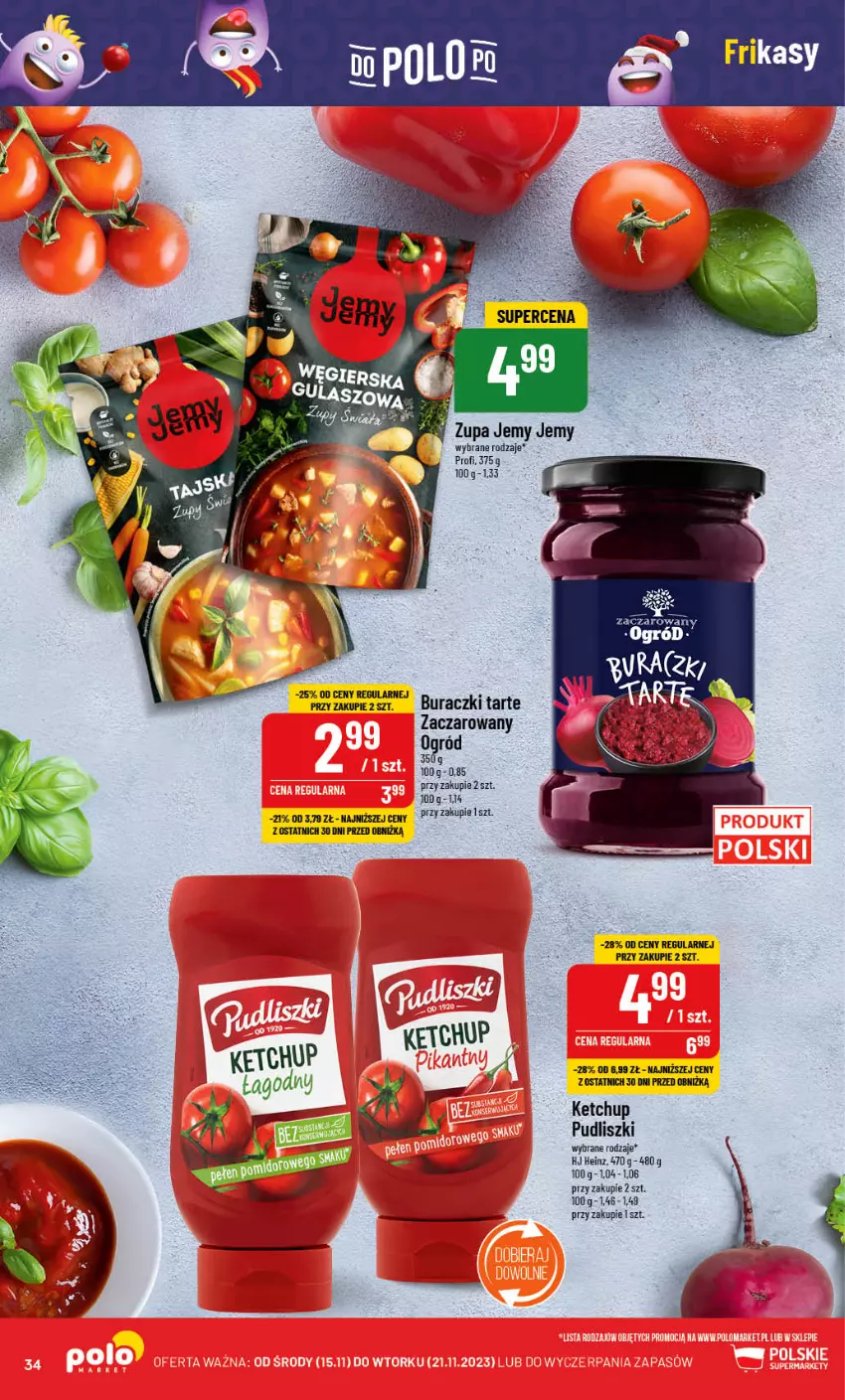 Gazetka promocyjna PoloMarket - Gazetka pomocyjna - ważna 15.11 do 21.11.2023 - strona 34 - produkty: Buraczki, Heinz, Ketchup, Ogród, Pudliszki, Zupa