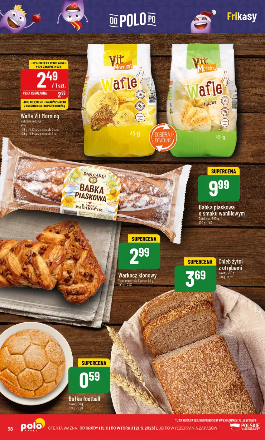 Gazetka promocyjna PoloMarket - Gazetka pomocyjna - ważna 15.11 do 21.11.2023 - strona 38 - produkty: Babka, Bułka, Chleb, Dan Cake, Koc, Wafle