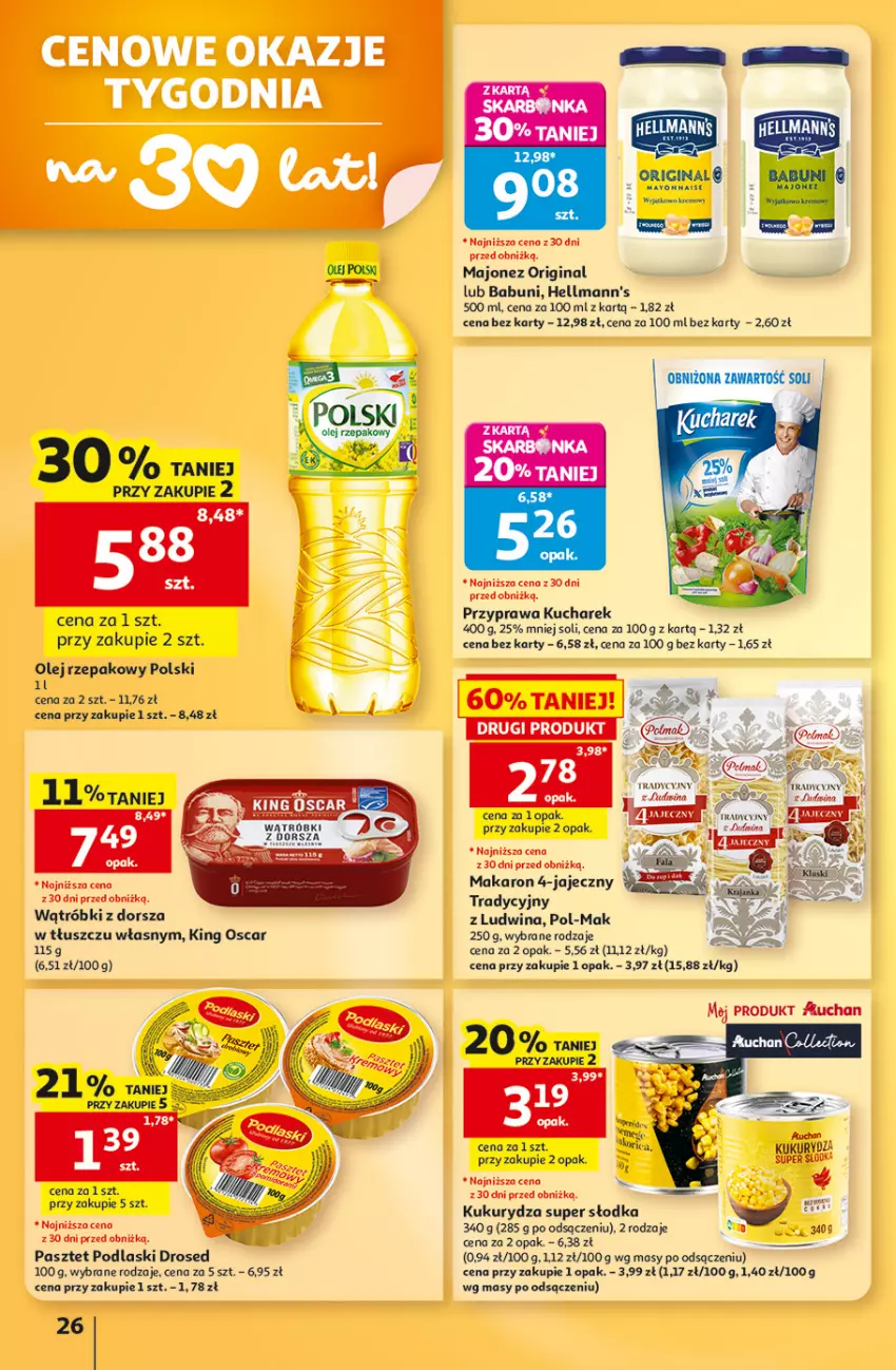 Gazetka promocyjna Auchan - 30 Lat Hipermarket - ważna 13.08 do 19.08.2026 - strona 26 - produkty: Babuni, Dorsz, Gin, Kucharek, Kukurydza, Majonez, Makaron, Olej, Olej rzepakowy, Olma, Pasztet, Podlaski