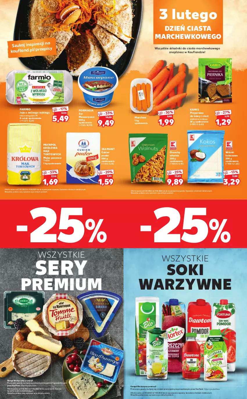 Gazetka promocyjna Kaufland - Oferta ważna w wybranym sklepie od  03.02.2022 do 09.02.2022 lub do wyczerpania zapasów - ważna 03.02 do 09.02.2022 - strona 2 - produkty: Cukier, Cukier puder, Diamant, Fa, Jaja, Jaja z wolnego wybiegu, Kamis, Kokos, Mąka, Mąka pszenna, Mascarpone, Młynpol, Orzechy włoskie, Puder, Ser, Sok, Waga, Wiórki kokosowe