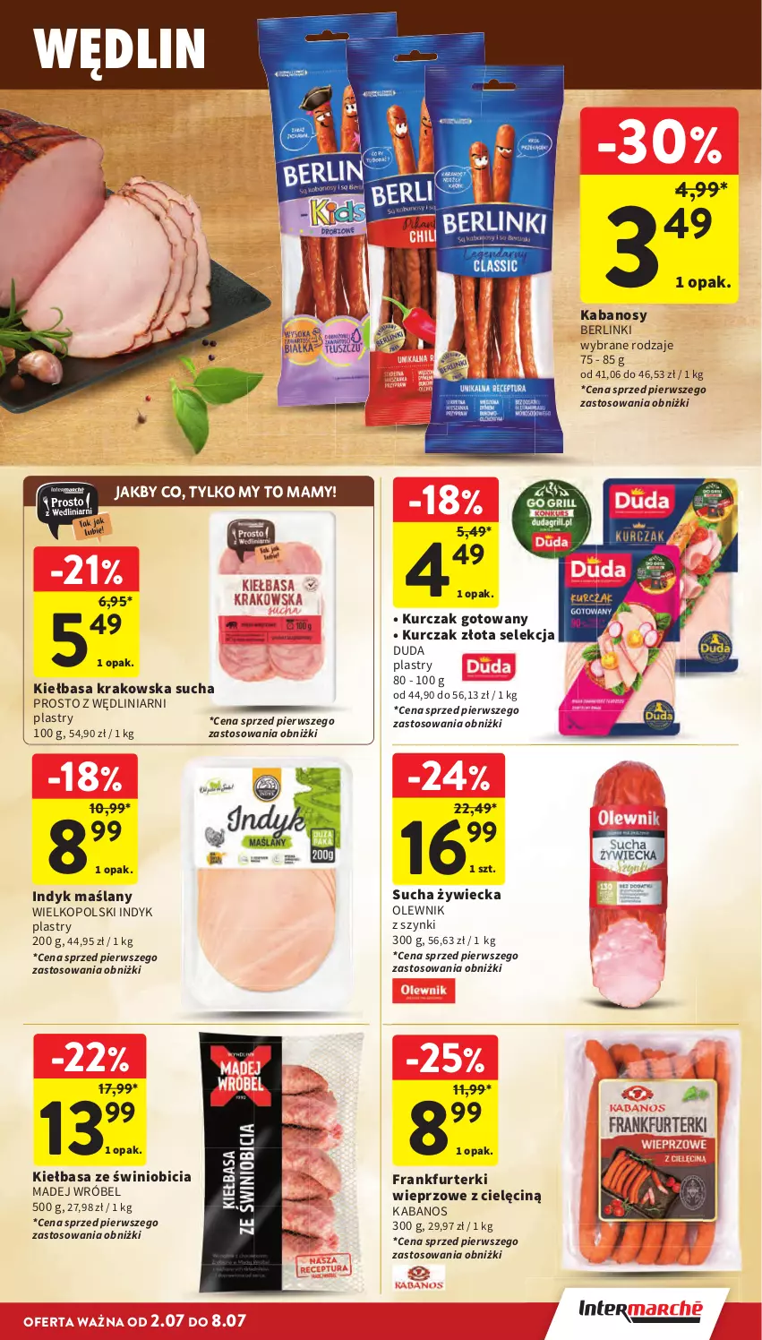 Gazetka promocyjna Intermarche - Gazetka promocyjna - ważna 02.06 do 08.07.2026 - strona 15 - produkty: Berlinki, BIC, Duda, Frankfurterki, Kabanos, Kiełbasa, Kiełbasa krakowska, Kurczak, Kurczak gotowany, Madej Wróbel, Olewnik