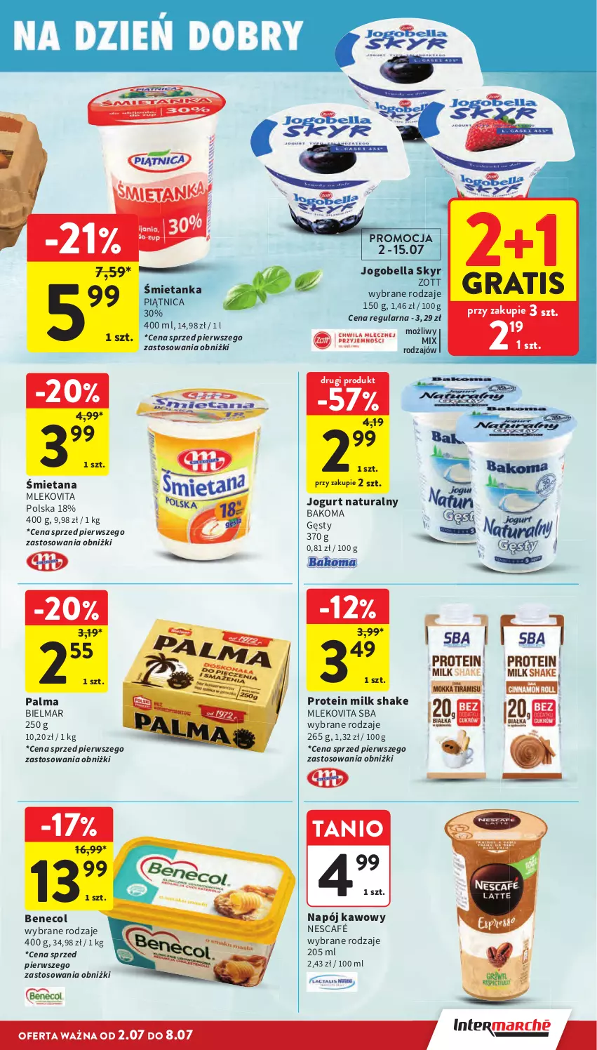 Gazetka promocyjna Intermarche - Gazetka promocyjna - ważna 02.06 do 08.07.2026 - strona 19 - produkty: Bakoma, Bell, Bella, Benecol, Gra, Jogobella, Jogurt, Jogurt naturalny, Mleko, Mlekovita, Napój, Nescafé, Palma, Piątnica, Zott
