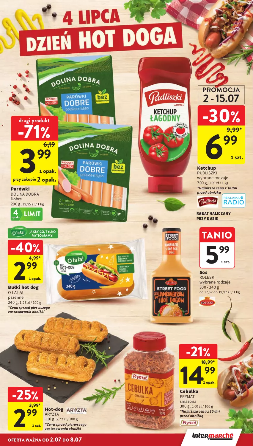 Gazetka promocyjna Intermarche - Gazetka promocyjna - ważna 02.06 do 08.07.2026 - strona 21 - produkty: Hot dog, Ketchup, Parówki, Prymat, Pudliszki, Sos