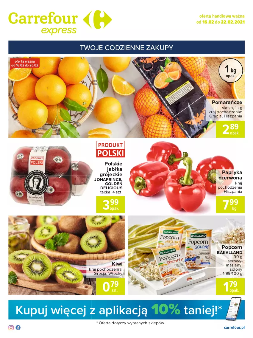 Gazetka promocyjna Carrefour - Gazetka Express - ważna 15.02 do 22.02.2021 - strona 1 - produkty: Bakalland, Jabłka, Kiwi, Papryka, Papryka czerwona, Pomarańcze, Popcorn, Ser, Siatka