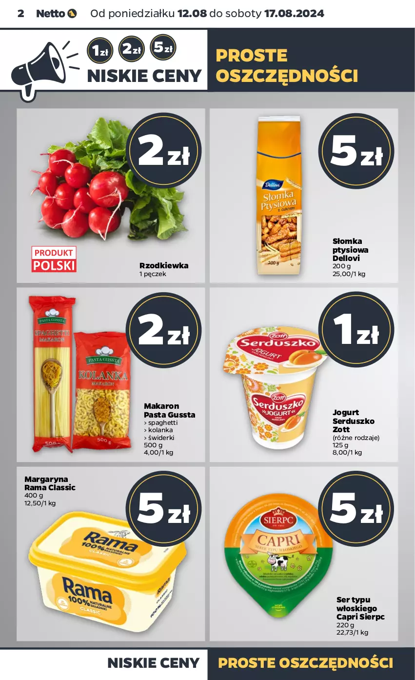 Gazetka promocyjna Netto - Od Poniedziałku - ważna 12.08 do 17.08.2024 - strona 2 - produkty: Dell, Jogurt, Lovi, Makaron, Margaryna, Rama, Rzodkiewka, Ser, Spaghetti, Zott