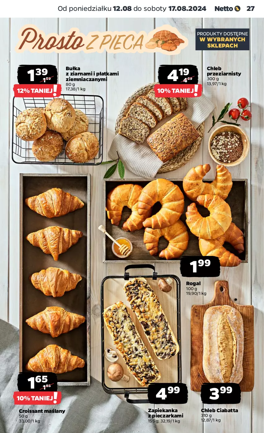 Gazetka promocyjna Netto - Od Poniedziałku - ważna 12.08 do 17.08.2024 - strona 27 - produkty: Bułka, Chleb, Ciabatta, Croissant, Piec, Pieczarka, Rogal, Zapiekanka