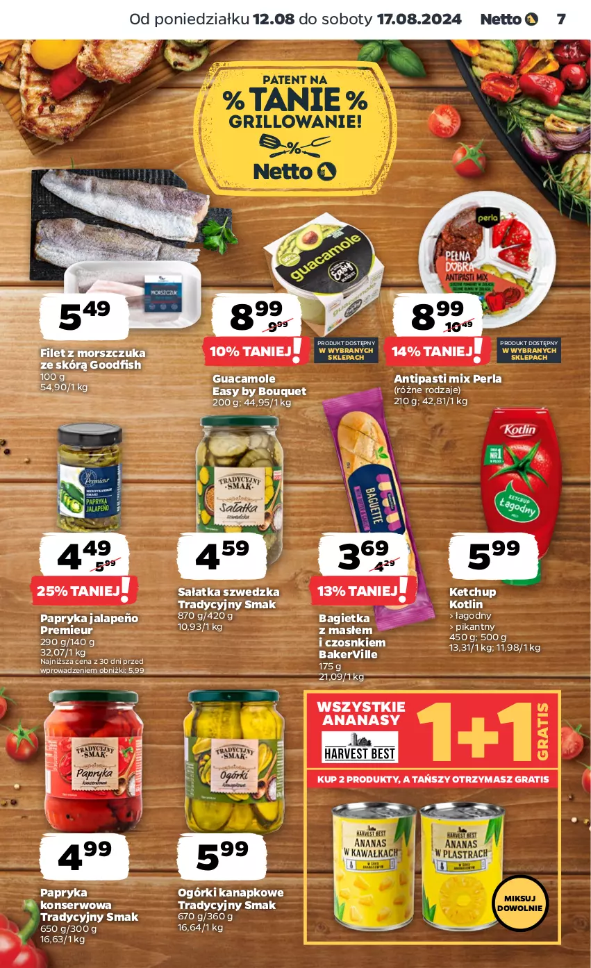 Gazetka promocyjna Netto - Od Poniedziałku - ważna 12.08 do 17.08.2024 - strona 7 - produkty: Amol, Ananas, Bagietka, Filet z morszczuka, Gra, Grill, Ketchup, Kotlin, Papryka, Papryka jalapeño, Sałat, Sałatka, Ser