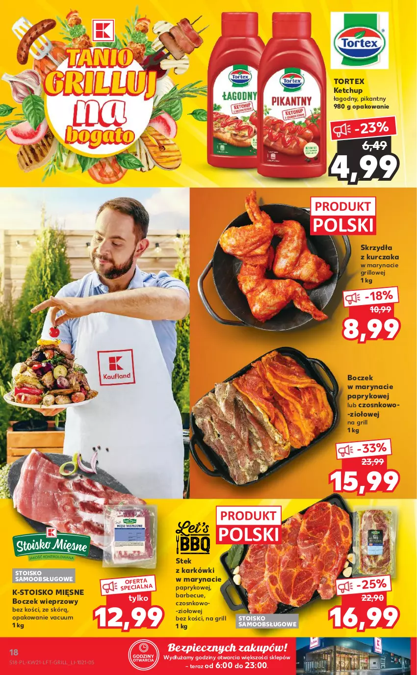 Gazetka promocyjna Kaufland - OFERTA TYGODNIA - ważna 27.05 do 01.06.2021 - strona 18 - produkty: Boczek, Boczek wieprzowy, Grill, Ketchup, Kurczak, Piec, Stek, Tera