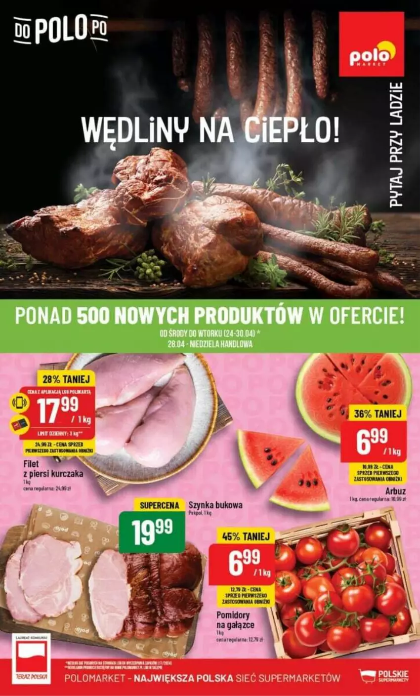 Gazetka promocyjna PoloMarket - ważna 24.04 do 30.04.2024 - strona 1 - produkty: Arbuz, Kurczak, Pekpol, Szynka