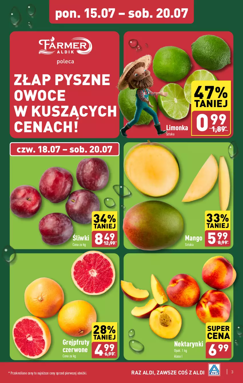 Gazetka promocyjna Aldi - Farmer ALDIK poleca świeże owoce i warzywa - ważna 15.07 do 20.07.2024 - strona 3 - produkty: Grejpfrut, Limonka, Mango, Nektar, Owoce