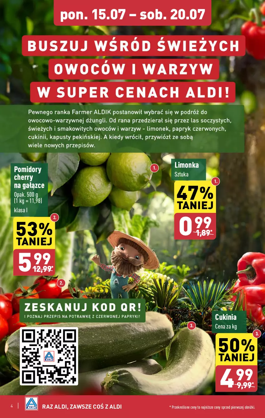 Gazetka promocyjna Aldi - Farmer ALDIK poleca świeże owoce i warzywa - ważna 15.07 do 20.07.2024 - strona 4 - produkty: Limonka, Pomidory